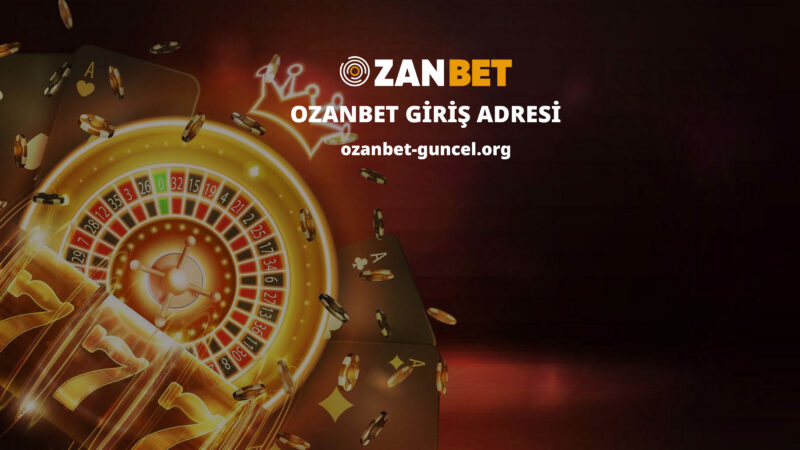 Ozanbet Giriş Adresi