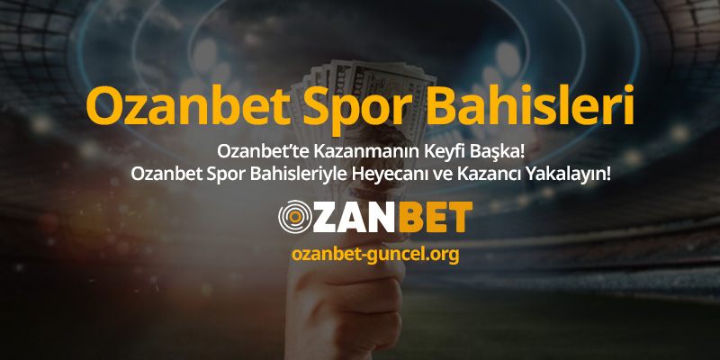 Ozanbet-Spor-Bahisleri