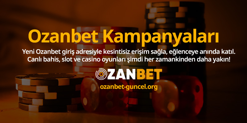 Ozanbet-Kampanya
